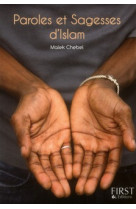 PETIT LIVRE DE PAROLES ET SAGESSES D-ISLAM - CHEBEL MALEK - FIRST