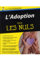 L-ADOPTION POUR LES NULS - POMPIDOU/COLOMBANI - FIRST