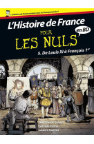 HISTOIRE DE FRANCE EN BD POUR LES NULS  TOM E 5 - JULAUD/QUEYSSI/PARMA - First Editions