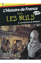 HISTOIRE DE FRANCE EN BD POUR LES NULS - TOME 06 - JULAUD/ACUNZO - First Editions