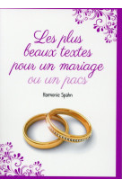 PLUS BEAUX TEXTES POUR UN MARIAGE OU UN PAC OUR UN MARIAGE - SPAHN HARMONIE - First Editions