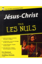 JESUS-CHRIST POUR LES NULS - DENIMAL/RICHELLE - First Editions