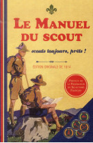 MANUEL DU SCOUT - SCOUTS TOUJOURS  PRETS ! - COLLECTIF - First Editions