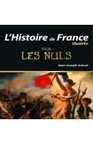 HISTOIRE DE FRANCE ILLUSTREE POUR LES NULS - JULAUD JEAN-JOSEPH - First Editions