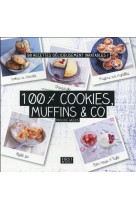 100 % COOKIES, MUFFINS & CO - WEEKS/ROCHE - First Editions