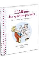 ALBUM DES GRANDS-PARENTS - CORRE MONTAGU/JOMARD - First Editions