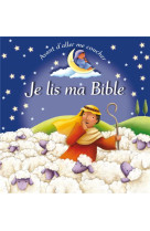 AVANT D ALLER ME COUCHER, JE LIS MA BIBLE - PIPER GEVRY - EXCELSIS