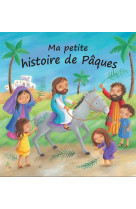 MA PETITE HISTOIRE DE PAQUES - CHRISTINA GOODINGS - Excelsis