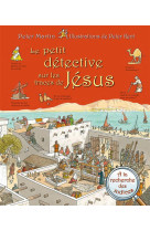 PETIT DETECTIVE SUR LES TRACES DE JESUS - PETER MARTIN - Excelsis