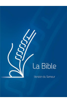 BIBLE SEMEUR / COUVERTURE RIGIDE BLEU - COLLECTIF - Excelsis