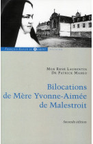 BILOCATIONS DE MERE YVONNE AIMEE DE MALESTROIT - MAHEO PATRICK - OEIL FX DE GUIB