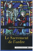 SACREMENT DE L ORDRE - POMPANON JEAN-CLAUDE - F.-X. de Guibert