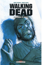 WALKING DEAD T04 - KIRKMAN ROBERT - DELCOURT