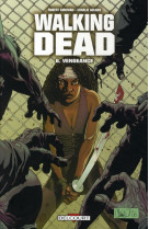 WALKING DEAD T06 - KIRKMAN ROBERT - DELCOURT