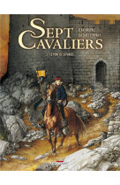 SEPT CAVALIERS T03 LE PONT DE SEPHAREE - TERPANT-J - DELCOURT