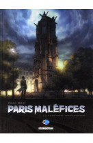 PARIS MALEFICES T1 - LA MALEDICTION DE LA T OUR SAINT-JACQUES - PECAU-J-P+DIM-D - Delcourt