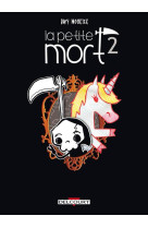 PETITE MORT T2 - LE SECRET DE LA LICORNE -SIRENE - MOURIER DAVY - Delcourt