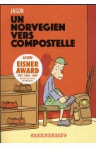 UN NORVEGIEN VERS COMPOSTELLE - JASON - Delcourt