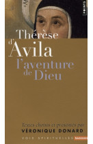 THERESE D-AVILA. L- AVENTURE DE DIEU - DONARD VERONIQUE - POINTS