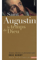 SAINT AUGUSTIN. LE TEMPS DE DIEU - AUGUSTIN - POINTS