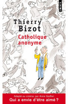 CATHOLIQUE ANONYME - BIZOT THIERRY - POINTS