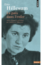 ETTY HILLESUM. LA PAIX DANS L'ENFER - Etty Hillesum - POINTS