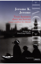 TROIS HOMMES DANS UN BATEAU (SANS OUBLIER LE CHIE - JEROME JEROME K. - POINTS