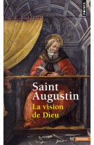 VISION DE DIEU (LA) - AUGUSTIN - POINTS