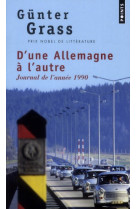 D-UNE ALLEMAGNE A L-AUTRE. JOURNAL DE L-ANN EE 1990 - GRASS GUNTER - POINTS