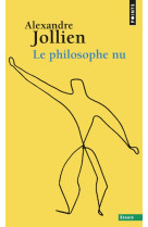 PHILOSOPHE NU (LE) - JOLLIEN ALEXANDRE - Points