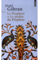 PROPHETE. SUIVI DE : LE JARDIN DU PROPHETE (REEDITION) (LE) - GIBRAN KHALIL - Points