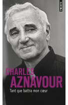 TANT QUE BATTRA MON COEUR - AZNAVOUR CHARLES - Points