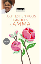 TOUT EST EN VOUS. PAROLES D-AMMA - AMRITANANDAMAYI MATA - Points