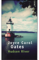 HUDSON RIVER - OATES JOYCE CAROL - Points