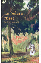 PELERIN RUSSE. TROIS RECITS INEDITS (LE) - ANONYME - Points