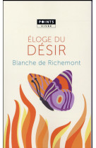 ELOGE DU DESIR - RICHEMONT BLANCHE DE - Points