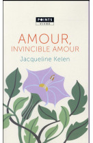 AMOUR, INVINCIBLE AMOUR - KELEN JACQUELINE - Points