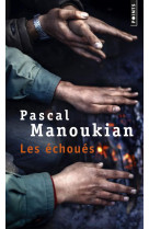 ECHOUES (LES) - MANOUKIAN PASCAL - Points