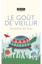 GOUT DE VIEILLIR - DE SURY GHISLAINE - POINTS