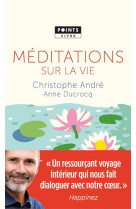 MEDITATIONS SUR LA VIE - ANDRE CHRISTOPHE - POINTS