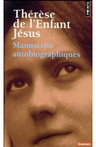 MANUSCRITS AUTOBIOGRAPHIQUES - THERESE DE L-ENFANT - Points