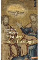 HISTOIRE DE LA THEOLOGIE - LACOSTE JEAN-YVES - POINTS