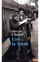 LIRE LA TORAH - CHALIER CATHERINE - POINTS