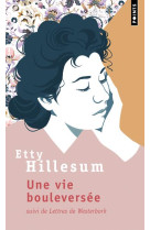 UNE VIE BOULEVERSEE. SUIVI DE LETTRES DE WESTERBORK - HILLESUM ETTY - POINTS