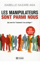 MANIPULATEURS SONT PARMI NOUS + CD D-UNE CONFERENCE INCLUS - NAZARE-AGA ISABELLE - HOMME (DE L')