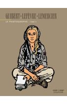 PHOTOGRAPHE T52 LE PHOTOGRAPHE, T2 -  Guibert - DUPUIS