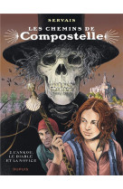 COMPOSTELLE T2 L-ANKOU, LE DIABLE ET LA NOVICE / EDITION NORMALE - SERVAIS - Dupuis