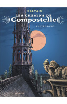 COMPOSTELLE T3 NOTRE-DAME - SERVAIS - Dupuis