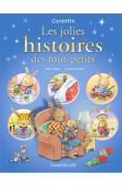 JOLIES HISTOIRES DES TOUT-PETITS (CORENTIN) (LES) - NINA F. - CHANTECLER