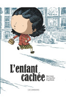 L-ENFANT CACHEE L-ENFANT CACHEE - LIZANO MARC - LOMBARD